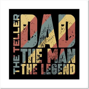 Dad The Man The Teller The Legend Posters and Art